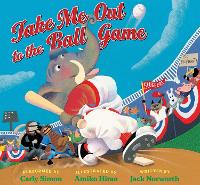 Book Cover for Take Me Out to the Ball Game by Jack Norworth