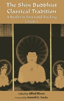 Book Cover for The Shin Buddhist Classical Tradition by Kenneth K. Tanaka