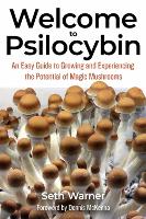 Book Cover for Welcome To Psilocybin by Seth Warner, Dennis McKenna