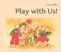 Book Cover for Play with Us! by Freya Jaffke