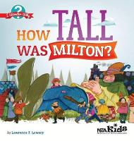 Book Cover for How Tall was Milton? by Lawrence F. Lowery
