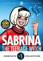 Book Cover for The Complete Sabrina The Teenage Witch by Archie Superstars