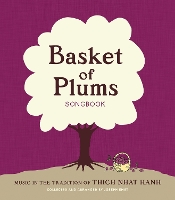 Book Cover for Basket of Plums Songbook by Thich Nhat Hanh