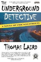 Book Cover for The Underground Detective by Thomas Laird