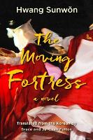 Book Cover for The Moving Fortress by Sunwon Hwang