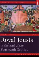 Book Cover for Royal Jousts at the End of the Fourteenth Century by Steven Muhlberger