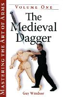 Book Cover for The Medieval Dagger by Guy Windsor