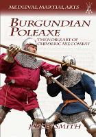 Book Cover for Burgundian Poleaxe by Jason Smith