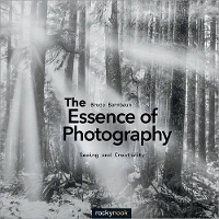 Book Cover for The Essence of Photography by Bruce Barnbaum