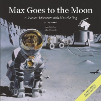 Book Cover for Max Goes to the Moon by Jeffrey Bennett