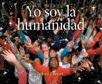 Book Cover for Yo soy la humanidad by Jeffrey Bennett