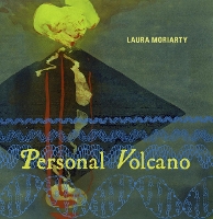 Book Cover for Personal Volcano by Laura Moriarty
