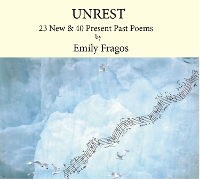 Book Cover for Unrest by Emily Fragos