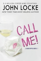 Book Cover for Call Me by John Locke