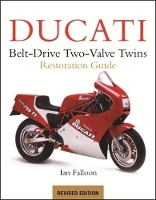 Book Cover for Ducati Belt-Drive Two Valve Twins by Ian Falloon