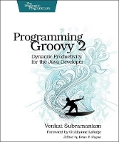 Book Cover for Programming Groovy 2.0 by Venkat Subramaniam