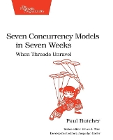 Book Cover for Seven Concurrency Models in Seven Weeks by Paul Butcher