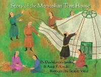 Book Cover for Story of the Mongolian Tent House by Dashdondog Jamba, Anne Pellowski