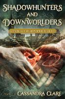 Book Cover for Shadowhunters and Downworlders by Cassandra Clare