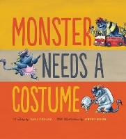 Book Cover for Monster Needs a Costume by Paul Czajak