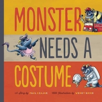 Book Cover for Monster Needs a Costume by Paul Czajak