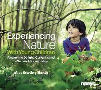 Book Cover for Experiencing Nature With Young Children by Alice Sterling Honig