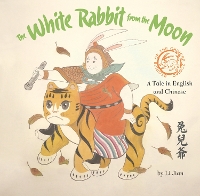 Book Cover for The White Rabbit from the Moon by Jian Li