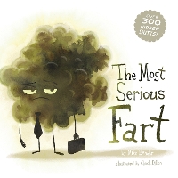 Book Cover for The Most Serious Fart by Mike Bender