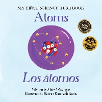Book Cover for Atoms / Los Átomos by Mary Wissinger