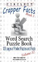 Book Cover for Circle It, Crapper Facts, Book 1, Word Search, Puzzle Book by Lowry Global Media LLC, Mark Schumacher