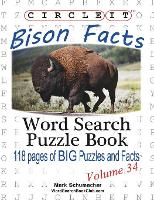 Book Cover for Circle It, Bison Facts, Word Search, Puzzle Book by Lowry Global Media LLC, Mark Schumacher