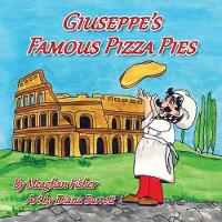 Book Cover for Giuseppe's Famous Pizza Pies by Meaghan Fisher