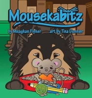 Book Cover for Mousekabitz by Meaghan Fisher