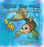 Book Cover for Tyler the Fish Saves Lake Erie by Meaghan Fisher