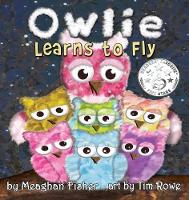 Book Cover for Owlie Learns to Fly by Meaghan Fisher