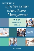 Book Cover for Becoming an Effective Leader in Healthcare Management by Len Sperry