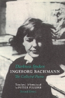 Book Cover for Darkness Spoken: The Collected Poems of Ingeborg Bachmann by Ingeborg Bachmann