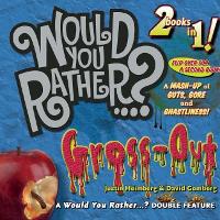 Book Cover for Would You Rather...? Mash-Up by Justin Heimberg, David Gomberg