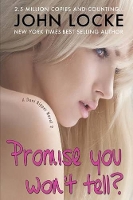 Book Cover for Promise You Won't Tell? by John Locke