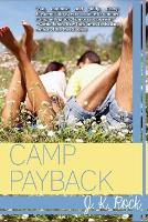 Book Cover for Camp Payback Volume 2 by J.K. Rock