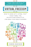 Book Cover for Virtual Freedom by Chris C. Ducker