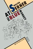 Book Cover for At the Blue Monkey by Walter Serner