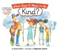 Book Cover for What Does It Mean to Be Kind? by Rana DiOrio