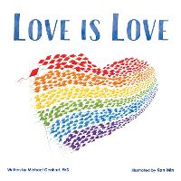 Book Cover for Love Is Love by Michael Genhart