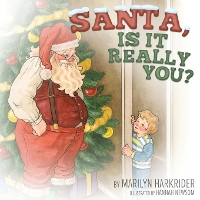 Book Cover for Santa, Is It Really You? by Marilyn Harkrider