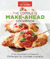 Book Cover for The Complete Make-Ahead Cookbook by America's Test Kitchen