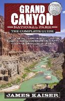 Book Cover for Grand Canyon National Park: The Complete Guide by James Kaiser