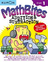 Book Cover for Math Bites: Grade 1 Addition & Subtraction by Kumon Publishing