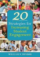 Book Cover for 20 Strategies for Increasing Student Engagement by William N. Bender