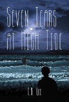 Book Cover for Seven Tears at High Tide by C.B. Lee